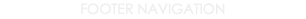 FOOTER NAVIGATION